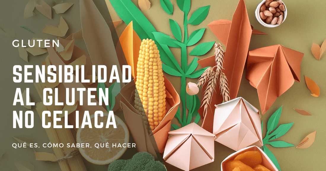 ¿Qué es? ¿Cómo diagnosticar? y ¿Qué hacer? - Sencibilidad Gluten No Celiaca