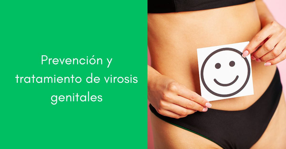 Prevención y tratamiento de virosis genitales